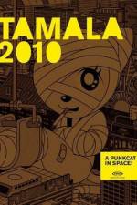 Watch Tamala 2010: A Punk Cat in Space Putlocker
