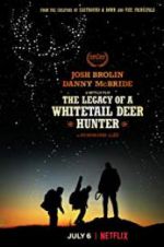 Watch The Legacy of a Whitetail Deer Hunter Putlocker