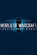 Watch World of Warcraft: Looking for Group Putlocker