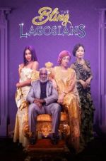 Watch The Bling Lagosians Putlocker