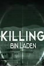 Watch Killing Bin Laden Putlocker