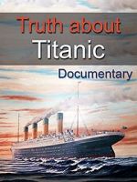 Watch Titanic Arrogance Putlocker