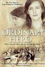 Watch An Ordinary Hero: The True Story of Joan Trumpauer Mulholland Putlocker