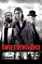 Watch Sweet Vengeance Putlocker
