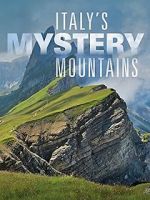 Watch Italy\'s Mystery Mountains Putlocker