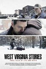 Watch West Virginia Stories Putlocker