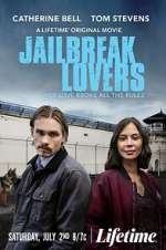 Watch Jailbreak Lovers Putlocker