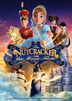 Watch The Nutcracker and the Magic Flute Putlocker