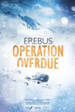Watch Erebus: Operation Overdue Putlocker