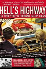 Watch Hell's Highway The True Story of Highway Safety Films Putlocker