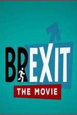 Watch Brexit: The Movie Putlocker