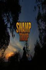 Watch Swamp Troop Putlocker