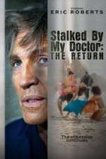 Watch Stalked by My Doctor: The Return Putlocker