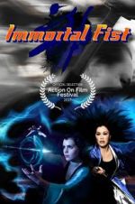 Watch Immortal Fist: The Legend of Wing Chun Putlocker