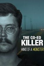 Watch The Co-Ed Killer: Mind of a Monster (TV Special 2021) Putlocker