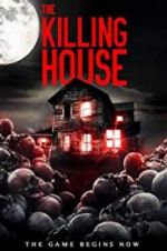 Watch The Killing House Putlocker