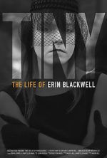 Watch TINY: The Life of Erin Blackwell Putlocker
