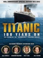 Watch Titanic: 100 Years On Putlocker