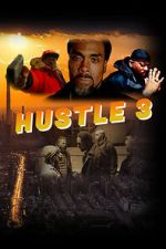 Watch Hustle 3 Putlocker