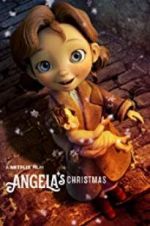 Watch Angela\'s Christmas Putlocker