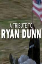 Watch Ryan Dunn Tribute Special Putlocker