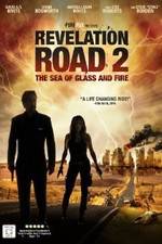 Watch Revelation Road 2 The Sea of Glass and Fire Putlocker