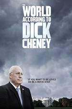Watch The World According to Dick Cheney Putlocker