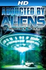 Watch Abducted by Aliens: UFO Encounters of the 4th Kind Putlocker