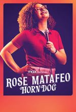 Watch Rose Matafeo: Horndog Putlocker
