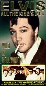 Watch Elvis: All the King\'s Men (Vol. 3) - Wild in Hollywood Putlocker