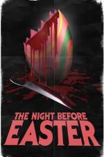 Watch The Night Before Easter Putlocker