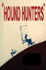Watch Hound Hunters Putlocker