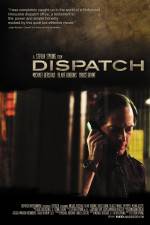 Watch Dispatch Putlocker