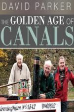 Watch The Golden Age of Canals Putlocker