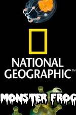 Watch National Geographic Monster Frog Putlocker