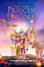 Watch The Fairy Princess & the Unicorn Putlocker