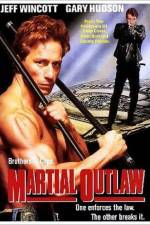 Watch Martial Outlaw Putlocker