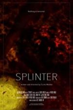 Watch Splinter Putlocker