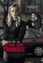 Watch Lethal Love Triangle Putlocker