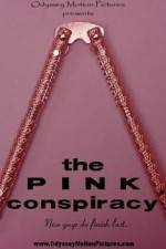 Watch The Pink Conspiracy Putlocker