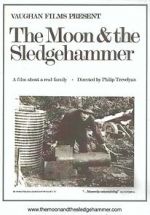 Watch The Moon and the Sledgehammer Putlocker
