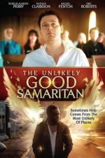 Watch The Unlikely Good Samaritan Putlocker