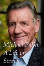Watch A Life on Screen Michael Palin Putlocker