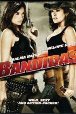 Watch Bandidas Afdah