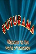 Watch 'Futurama' Welcome to the World of Tomorrow Putlocker