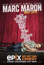 Watch Marc Maron: More Later (TV Special 2015) Afdah