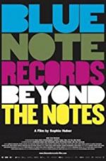 Watch Blue Note Records: Beyond the Notes Putlocker