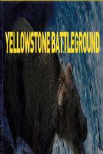Watch National Geographic Yellowstone Battleground Putlocker
