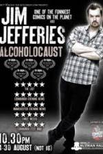 Watch Jim Jefferies Alcoholocaust Putlocker