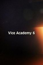 Watch Vice Academy Part 6 Putlocker